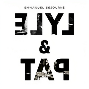 Elyl & Tap - Emmanuel Séjourné
