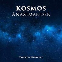 Kosmos: Anaximander